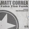 Download track Fake The Funk (Soul Intentions MPC Remix)