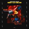 Download track Don't Let Me Go (Extended Mix)