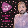 Download track Chuva De Amor