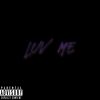 Download track Luv Me