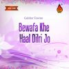 Download track Bewafa Khe Haal Dilri Jo