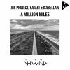 Download track A Million Miles (Original Mix)