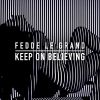 Download track Keep On Believing (Lost Causes Remix)