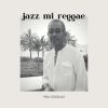 Download track Jazz Mi (Reggae)