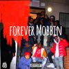 Download track Forever Mobbin