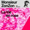 Download track La Vie En Rose (Monsieur ZonZon Refresh Jazzy)