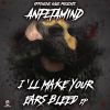 Download track I'll Make Your Ears Bleed