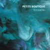 Download track Petite Boutique