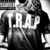 Download track T. R. A. P (Intro)