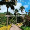 Download track No Drums Jazz Soundtrack For Restaurants