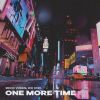 Download track One More Time (Extended Mix)