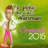 Download track Yo Poko Nan Jwèt Manman (Carnaval 2015)