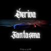 Download track Deriva Fantasma (Sped Up)