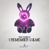 Download track I Remember U & Me