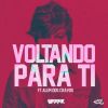 Download track Voltando Para Ti (StrongDeeJesus Remix)