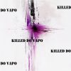 Download track KILLED DO VAPO (Sped Up)