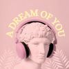 Download track A Dream Of You