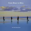 Download track Blues To Bliss