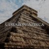 Download track Corazon Azteca