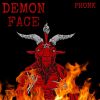 Download track Demon Face (Speed Up)