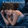 Download track Tiefschlaf - Sanfte Musik