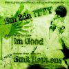 Download track Sm 2da Itty - I'M Good