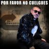 Download track Por Favor No Cuelgues