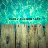 Download track Early Summer Jazz