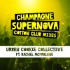 Download track Champagne Supernova (The Cotton Club Overdrive) (Radio Edit)