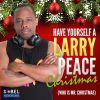 Download track Have Yourself A Larry Peace Christmas (Extended Mix)