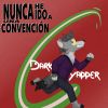 Download track Nunca He Ido A Una Convención (Extended)