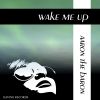 Download track Wake Me Up