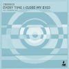 Download track Every Time I Close My Eyes (Original Mix)