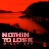 Download track Nothin' To Lose (Instrumental)