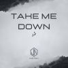 Download track Take Me Down (Instrumental)