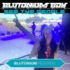 Download track See The People (Blutonium Boy Extended)