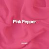 Download track Pink Pepper