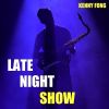 Download track Late Night Show (Remastered)