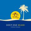 Download track Yoshitoshi: Deep End Miami - Continuous DJ Mix