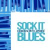 Download track Sock It Blues