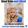 Download track As Long As We Believe (Steal Vybe's Lost In Paradise Remix)