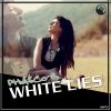 Download track White Lies (Original Mix)