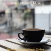 Download track Smoky Ambiance For Brewing Fresh Coffee