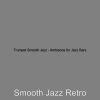 Download track Smooth Jazz Soundtrack For Romantic Dinners