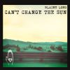 Download track Can't Change The Sun