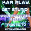 Download track Get Stupid (Special Ext. Instrumental Mix)