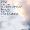 Download track Your Light Shines On (Chus & Ceballos 2018 Remix)