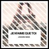 Download track Je N'aime Que Toi