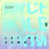 Download track Let Me Down (Extended Mix)