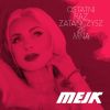 Download track Ostatni Raz Zatańczysz Ze Mną (Extended Remix)